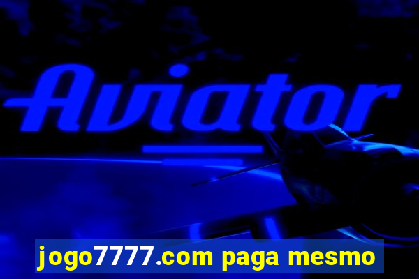 jogo7777.com paga mesmo